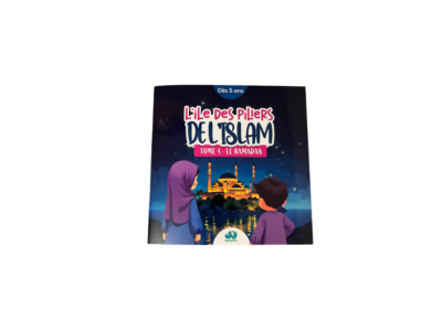 L'île des piliers de l'islam - tome 4 : Le Ramadan