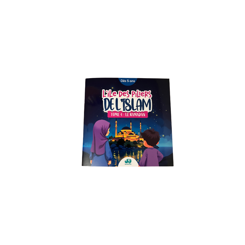 L'île des piliers de l'islam - tome 4 : Le Ramadan