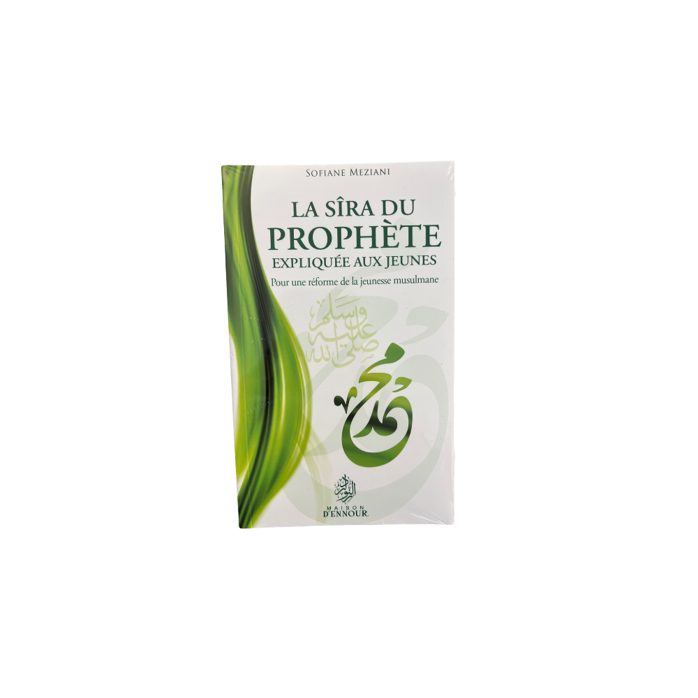 La Sîra du Prophète expliquée aux jeunes
