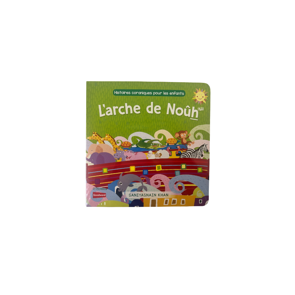 L'histoire du prophète Nouh - l'arche de Nouh