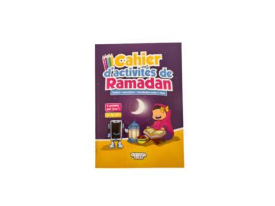Cahier d’activités de Ramadan     6 - 10 ans