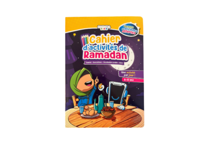 Cahier d’activités de Ramadan - 8-12 ans