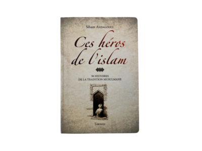 Ces héros de l'islam