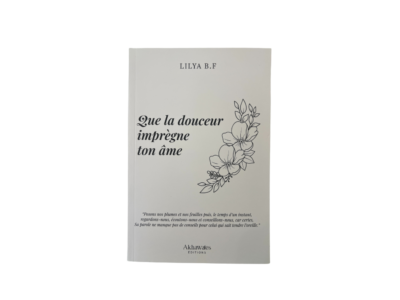 Que la douceur imprègne ton âme