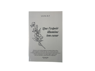 Que l'espoir illumine ton cœur