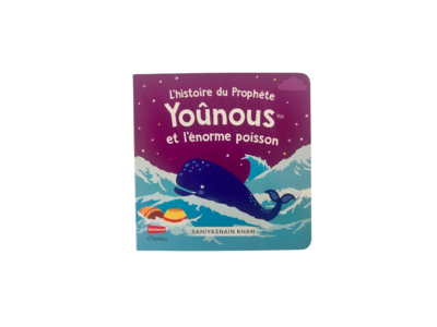 l'histoire du prophète Yoûnous et l'énorme poisson