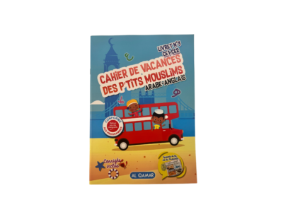 Cahier de vacances des p'tits mouslims arabe-anglais