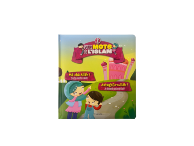 Petits mots de l'islam - tome 2