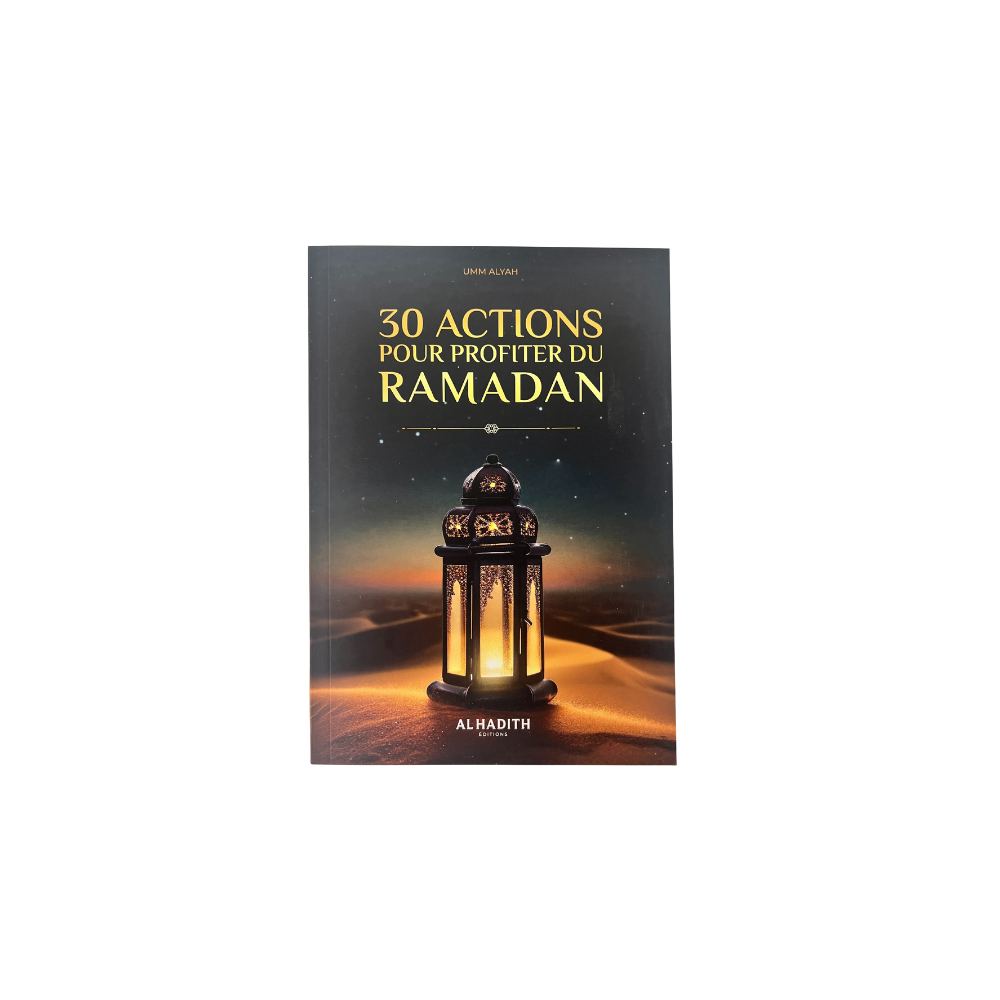 30 actions pour profiter du ramadan