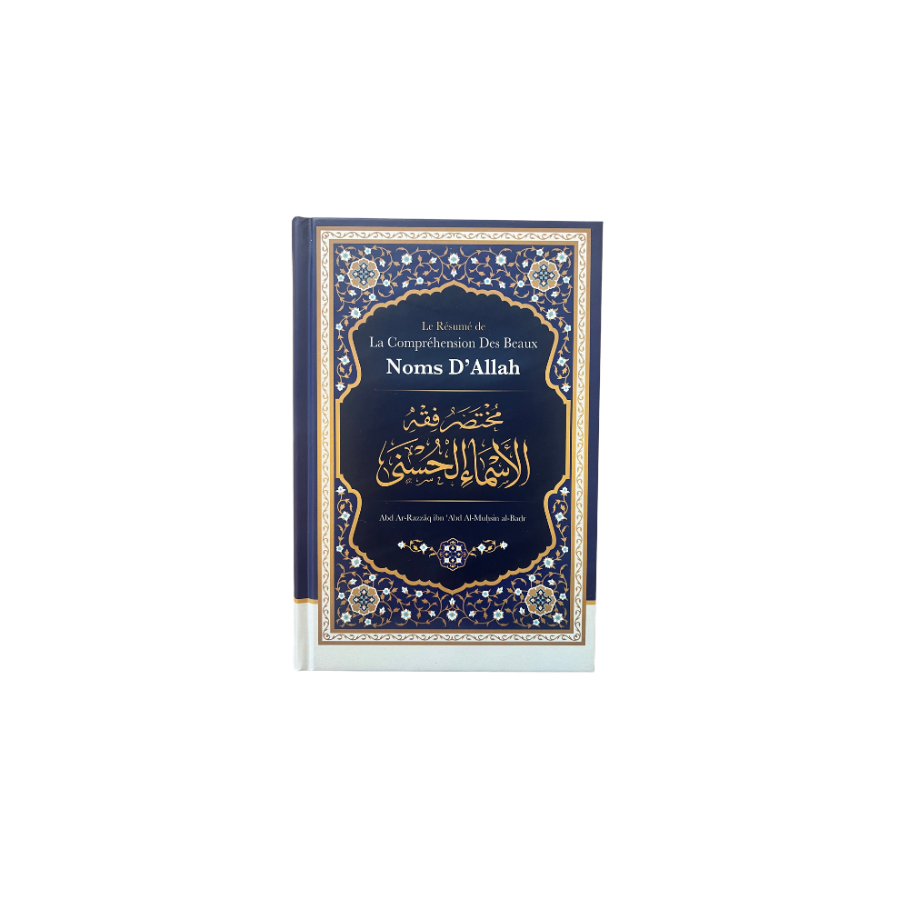 Le Résumé de la Compréhension des Beaux Noms d’Allah