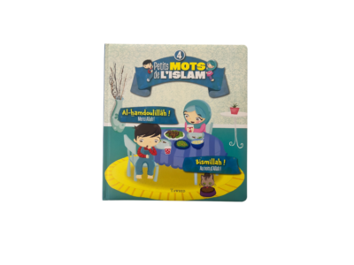 Petits mots de l'islam - tome 4