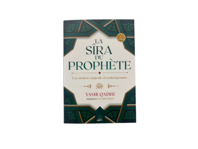 La sira du Prophète - analyse originale et contemporaine