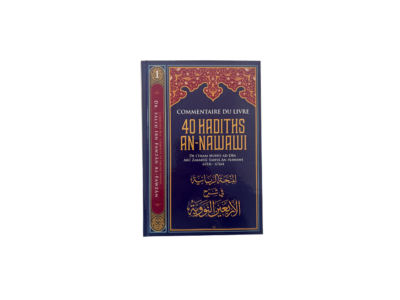 Commentaire du livre 40 hadiths An-Nawawi