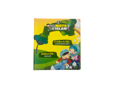 Petits mots de l'islam - tome 5