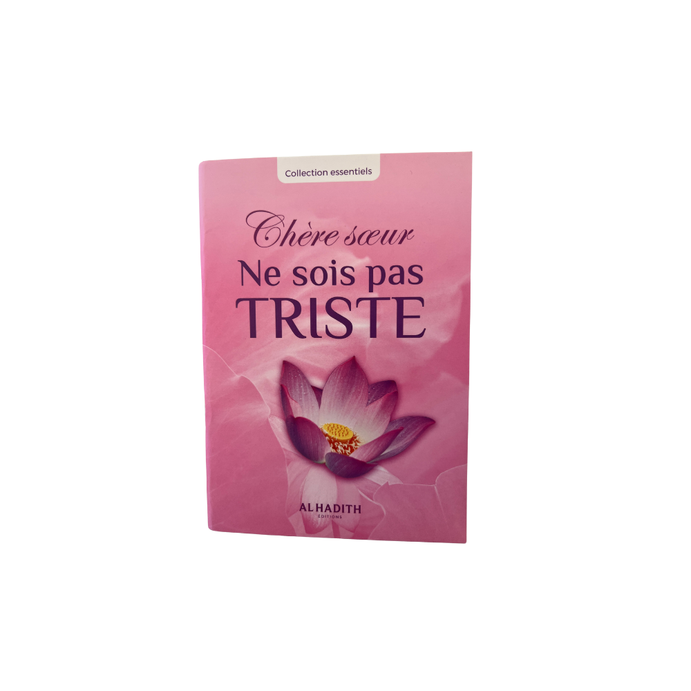 Chère sœur, ne sois pas triste