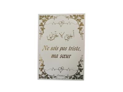 Ne sois pas triste, ma sœur