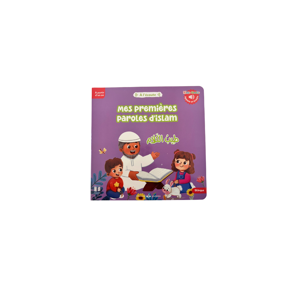 Mes premières paroles d’Islam – Livre sonore bilingue pour bébé et jeune enfant (dès 1 an)