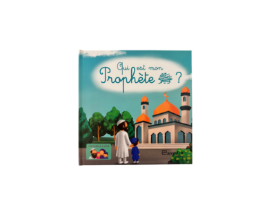 Qui est mon Prophète