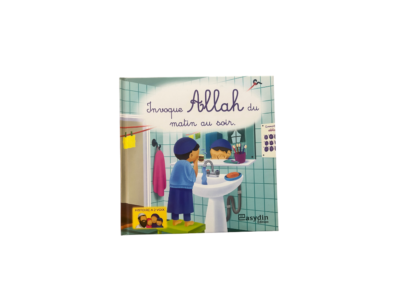 Invoque Allah du matin au soir