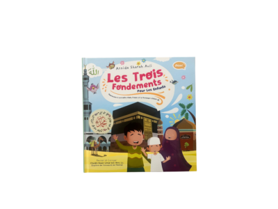 Les Trois Fondements pour les Enfants