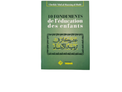 10 fondements de l'éducation des enfants