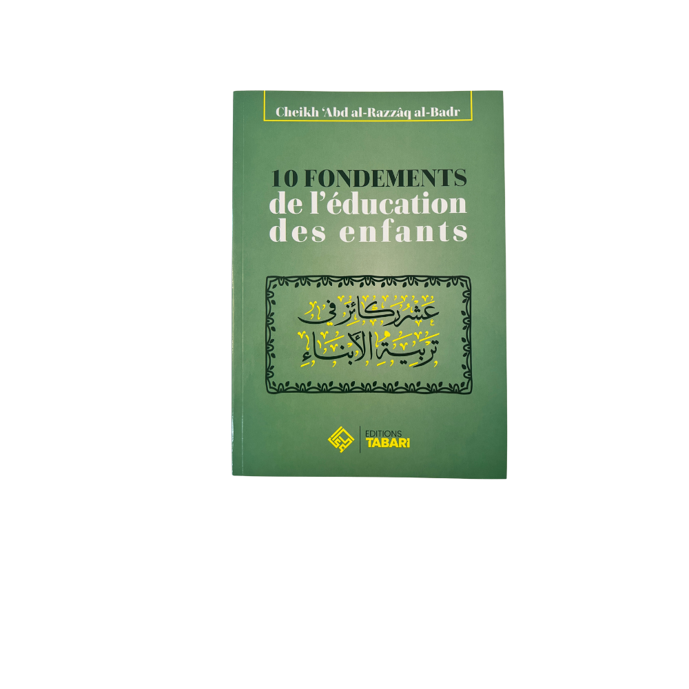 10 fondements de l'éducation des enfants