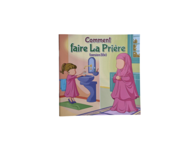 Comment faire la prière - version fille
