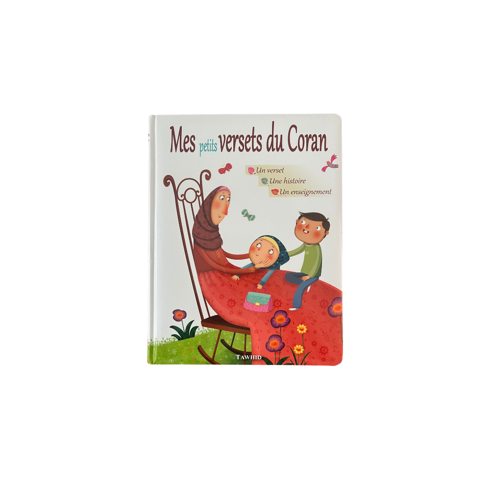 Mes Petits Versets du Coran – Histoires et Enseignements pour Enfants