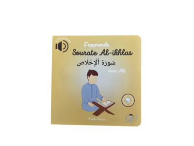J’apprends la Sourate Al-Ikhlas avec Ali – Livre Sonore pour Enfants