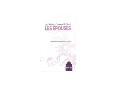 Les Erreurs Commises par les Épouses – Muhammad Ibn Ibrahim Al Hamad – Éditions Assia