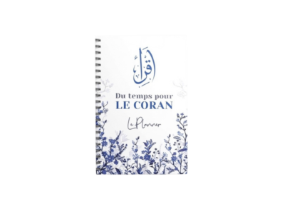 Du Temps pour le Coran – Le Planner | Lecture, Mémorisation et Révision du Coran