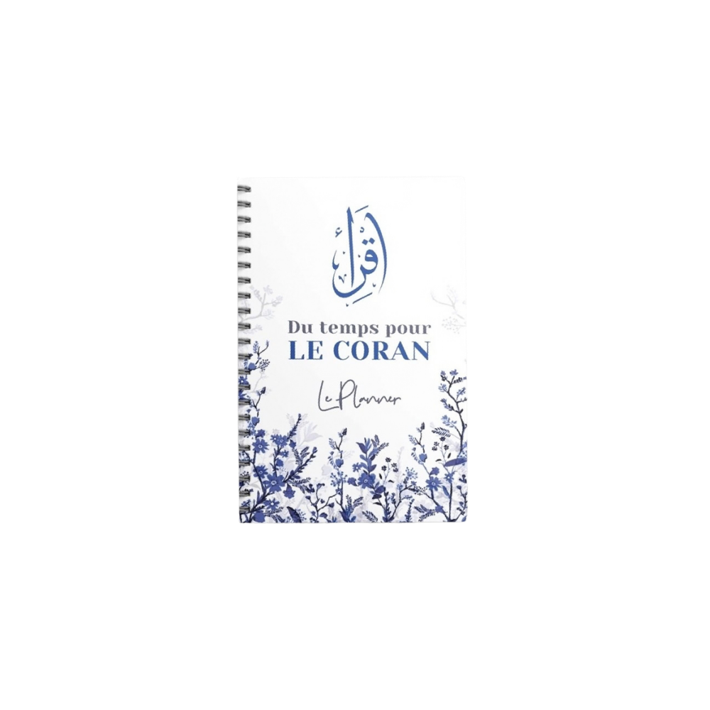 Du Temps pour le Coran – Le Planner | Lecture, Mémorisation et Révision du Coran
